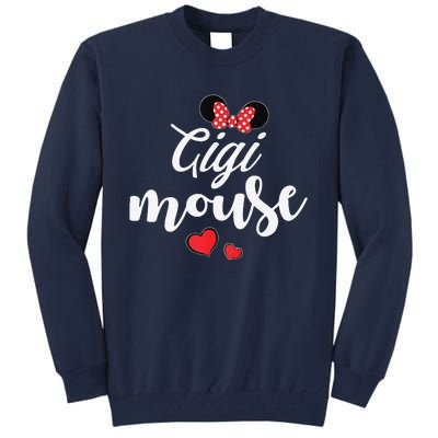 Gigi Mouse And Gigi Mouse Heart Funny Mother's Day Tall Sweatshirt