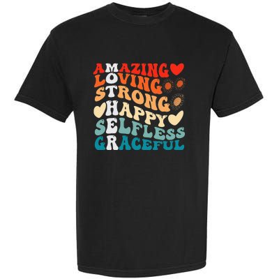 Groovy Mother Amazing Loving Strong Happy Selfless Graceful Garment-Dyed Heavyweight T-Shirt