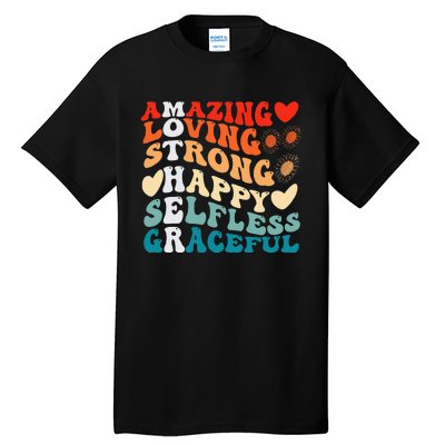 Groovy Mother Amazing Loving Strong Happy Selfless Graceful Tall T-Shirt