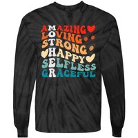 Groovy Mother Amazing Loving Strong Happy Selfless Graceful Tie-Dye Long Sleeve Shirt