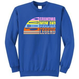 Grandma Mom And Cooking Legend Cook Cooking And Chef Gift Sweatshirt