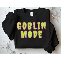 Goblin Mode Animals Going Goblin Mode Sweatshirt