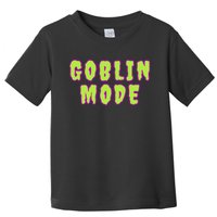 Goblin Mode Animals Going Goblin Mode Toddler T-Shirt