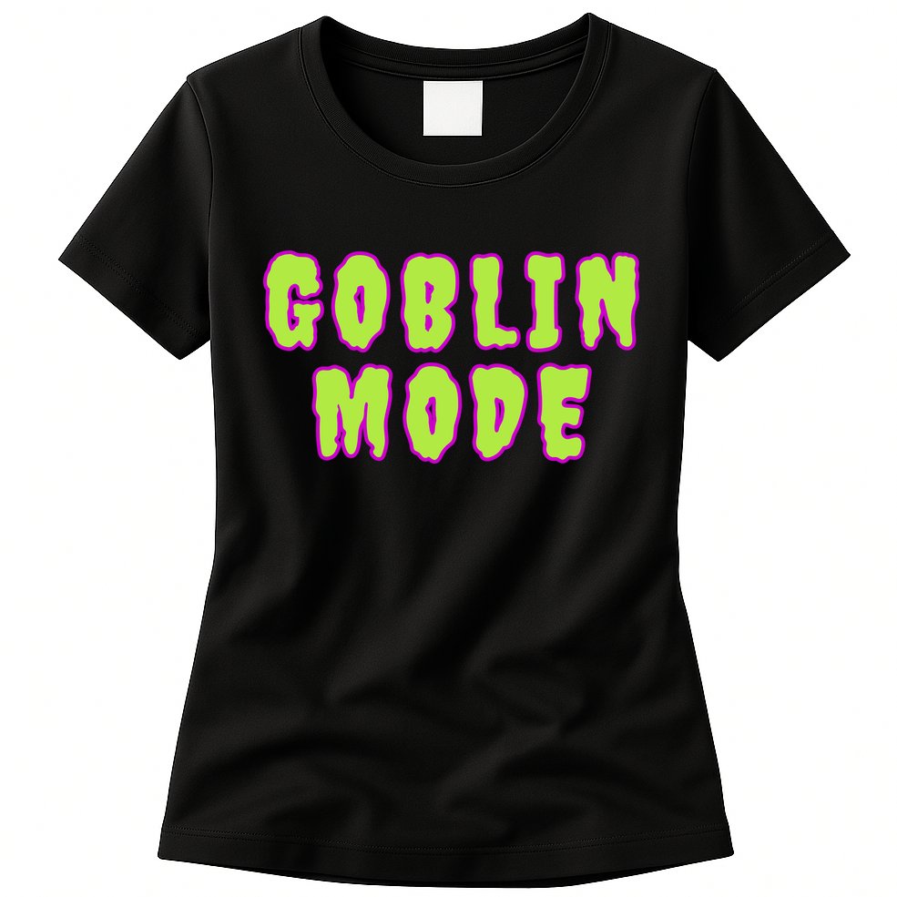 Goblin Mode Animals Going Goblin Mode Womens T-Shirt