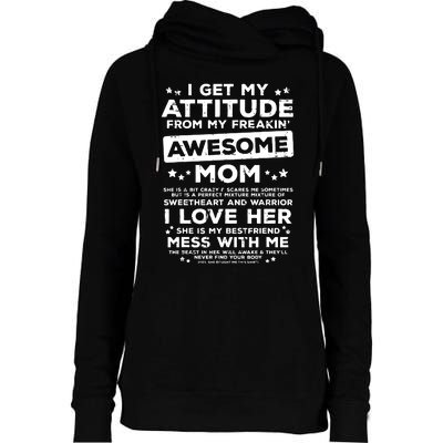 Got My Attitude From Awesome Mom Mothers Day Daughter Son Womens Funnel Neck Pullover Hood