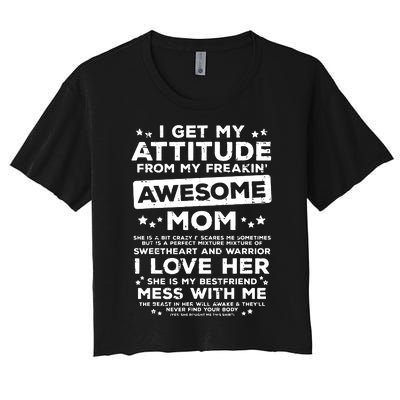 Got My Attitude From Awesome Mom Mothers Day Daughter Son Women's Crop Top Tee