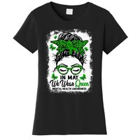 Green Messy Bun In May We Wear Green Mental Health Awareness Women's T-Shirt