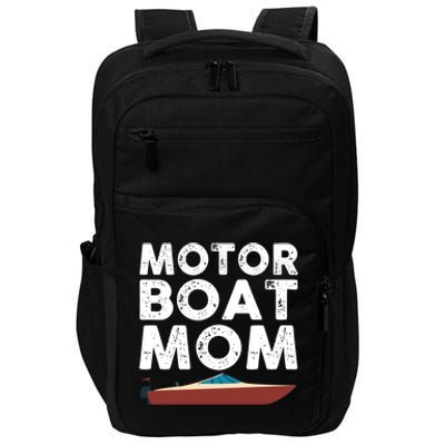 Great Motor Boat Mom Outfit Motorboat Gift Impact Tech Backpack