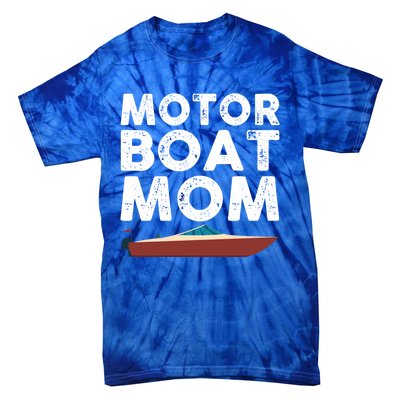 Great Motor Boat Mom Outfit Motorboat Gift Tie-Dye T-Shirt