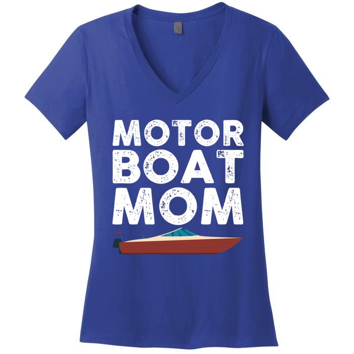 Great Motor Boat Mom Outfit Motorboat Gift Women's V-Neck T-Shirt