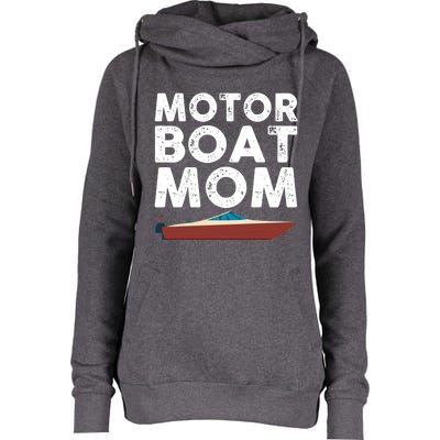 Great Motor Boat Mom Outfit Motorboat Gift Womens Funnel Neck Pullover Hood