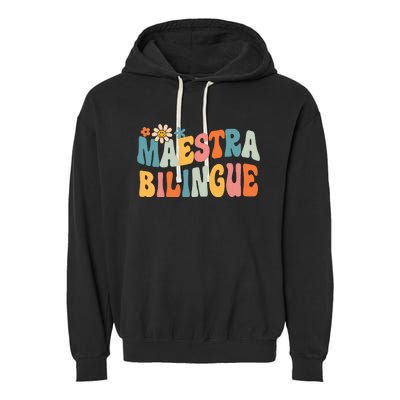 Groovy Maestra Bilingue Spanish Teacher Retro Garment-Dyed Fleece Hoodie