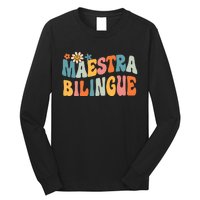 Groovy Maestra Bilingue Spanish Teacher Retro Long Sleeve Shirt