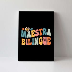 Groovy Maestra Bilingue Spanish Teacher Retro Canvas