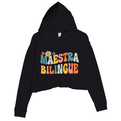 Groovy Maestra Bilingue Spanish Teacher Retro Crop Fleece Hoodie