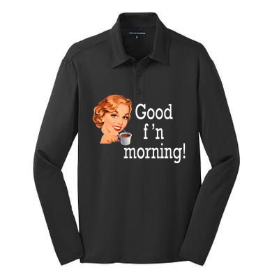 Good Morning Coffee 'S Happy Friday F'n Funny Great Gift Silk Touch Performance Long Sleeve Polo