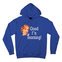 Good Morning Coffee 'S Happy Friday F'n Funny Great Gift Hoodie