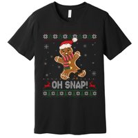 Gingerbread Man Cookie Baking Oh Snap Ugly Christmas Sweater Premium T-Shirt