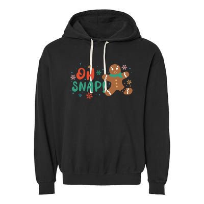 Gingerbread Man Cookie Xmas Oh Snap Funny Cute Christmas Garment-Dyed Fleece Hoodie