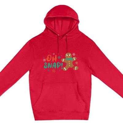 Gingerbread Man Cookie Xmas Oh Snap Funny Cute Christmas Premium Pullover Hoodie