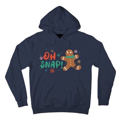 Gingerbread Man Cookie Xmas Oh Snap Funny Cute Christmas Hoodie