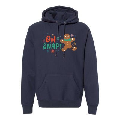 Gingerbread Man Cookie Xmas Oh Snap Funny Cute Christmas Premium Hoodie