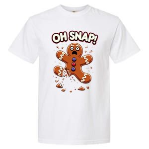 Gingerbread Man Cookie Oh Snap Funny Christmas Garment-Dyed Heavyweight T-Shirt