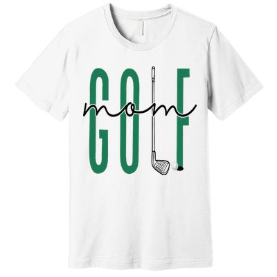 Golf Mom Crewneck Mothers Day Master Golf Girl Premium T-Shirt