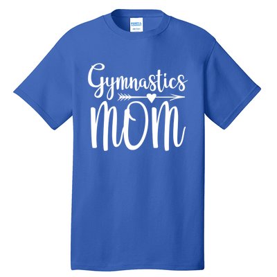 Gymnastics Mom Cute Gymnast Parent Funny Gift Tall T-Shirt