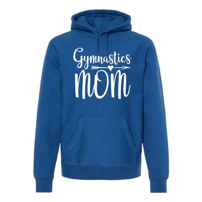 Gymnastics Mom Cute Gymnast Parent Funny Gift Premium Hoodie