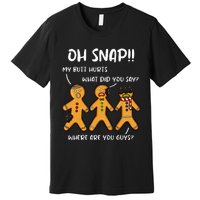 Gingerbread Man Cookie Oh Snap Christmas Funny Premium T-Shirt