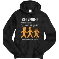 Gingerbread Man Cookie Oh Snap Christmas Funny Tie Dye Hoodie