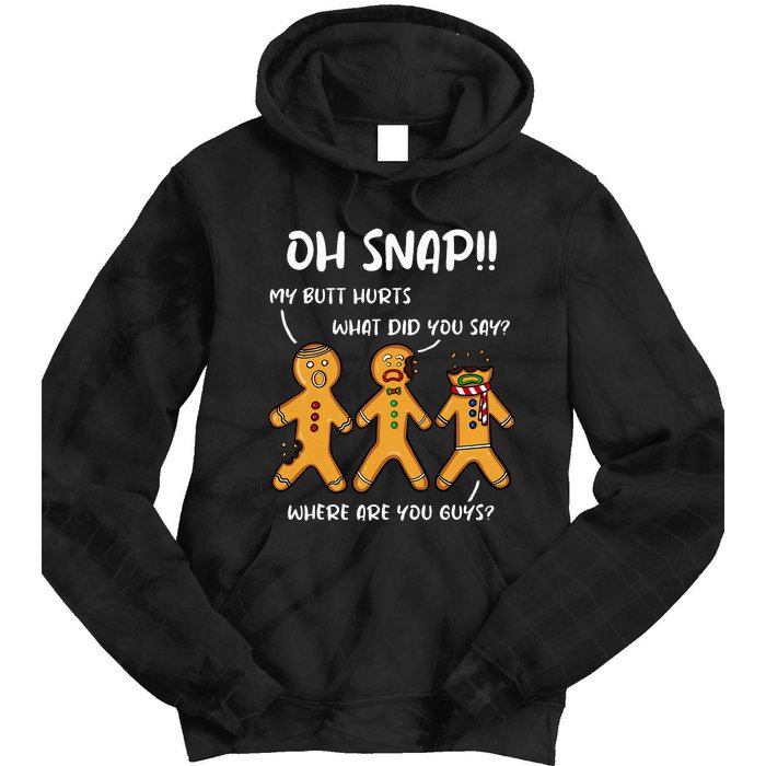 Gingerbread Man Cookie Oh Snap Christmas Funny Tie Dye Hoodie