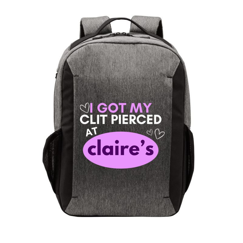 Got My C**T Pierced At Claires Vector Backpack