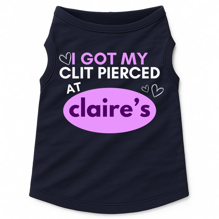 Got My C**T Pierced At Claires Doggie Tank