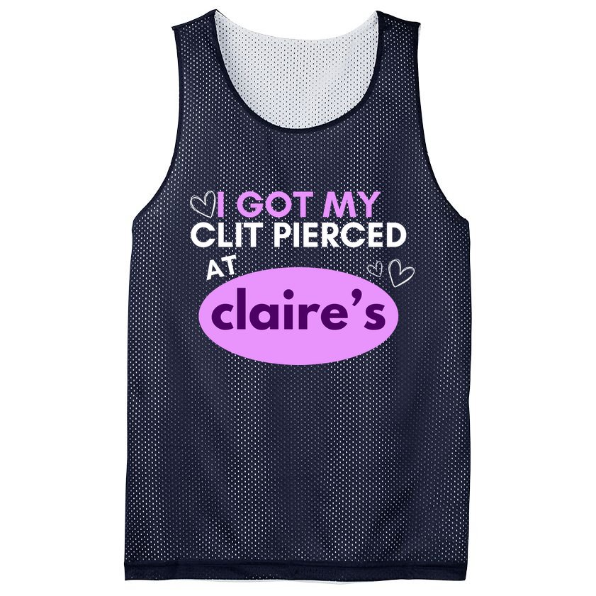 Got My C**T Pierced At Claires Mesh Reversible Basketball Jersey Tank