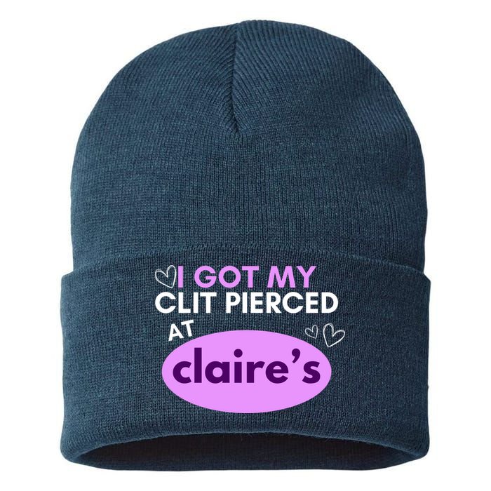 Got My C**T Pierced At Claires Sustainable Knit Beanie