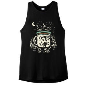 Give Me Coffee And Watch Me Smile I Coffee And Camping Gift Ladies PosiCharge Tri-Blend Wicking Tank