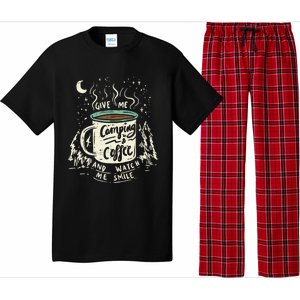 Give Me Coffee And Watch Me Smile I Coffee And Camping Gift Pajama Set