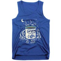 Give Me Coffee And Watch Me Smile I Coffee And Camping Gift Tank Top