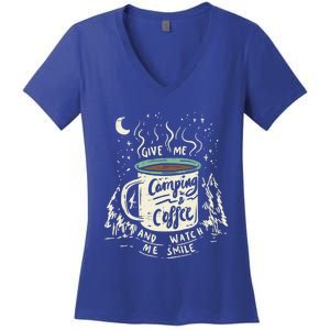 Give Me Coffee And Watch Me Smile I Coffee And Camping Gift Women's V-Neck T-Shirt