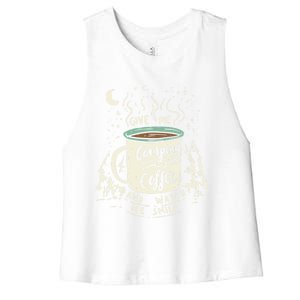 Give Me Coffee And Watch Me Smile I Coffee And Camping Gift Women's Racerback Cropped Tank