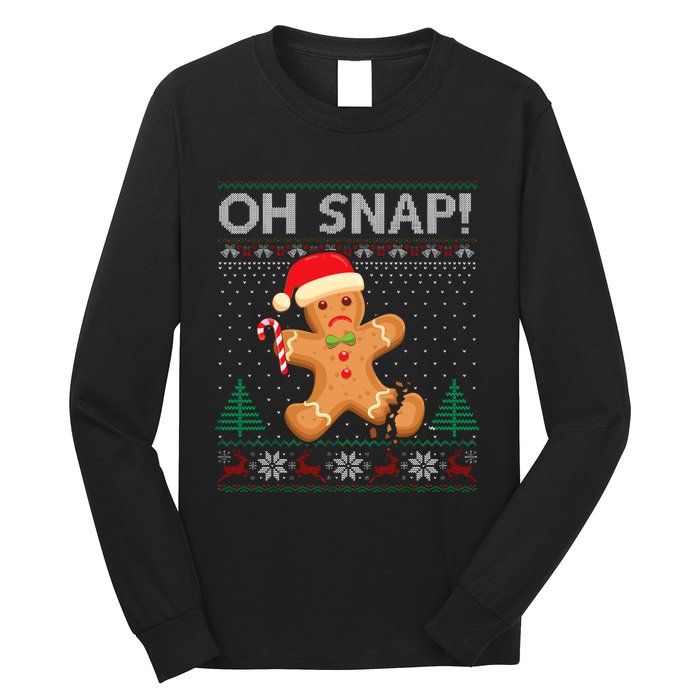 Gingerbread Man Cookie Ugly Sweater Oh Snap Christmas Long Sleeve Shirt