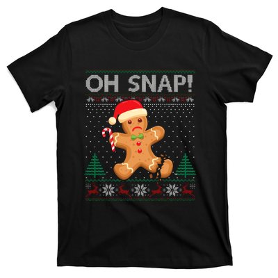 Gingerbread Man Cookie Ugly Sweater Oh Snap Christmas T-Shirt