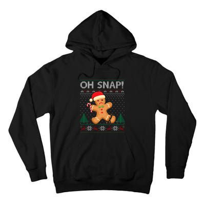 Gingerbread Man Cookie Ugly Sweater Oh Snap Christmas Tall Hoodie