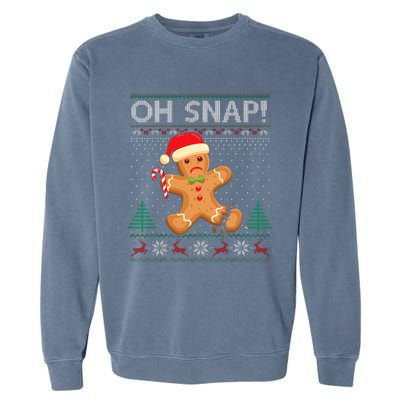 Gingerbread Man Cookie Ugly Sweater Oh Snap Christmas Garment-Dyed Sweatshirt