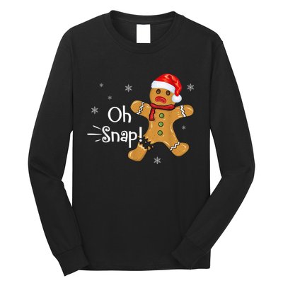 Gingerbread Man Cookie X-Mas Oh Snap Funny Cute Christmas Long Sleeve Shirt