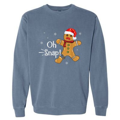 Gingerbread Man Cookie X-Mas Oh Snap Funny Cute Christmas Garment-Dyed Sweatshirt