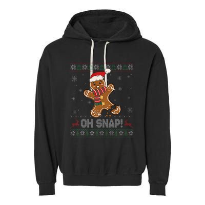 Gingerbread Man Cookie Baking Oh Snap Ugly Xmas Sweater Garment-Dyed Fleece Hoodie