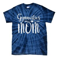 Gymnastics Mom Cute Gymnast Parent Tie-Dye T-Shirt